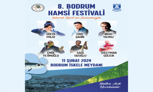 8.Bodrum Hamsi Festivali 11 Şubat 2024’te Gerçekleştirilecek